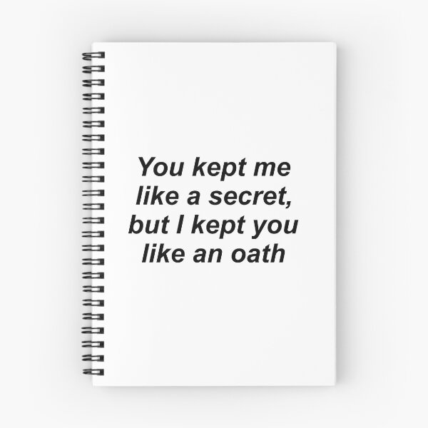 Item preview, You kept me like I secret but I kept you like an oath designed and sold by courtneyklich.