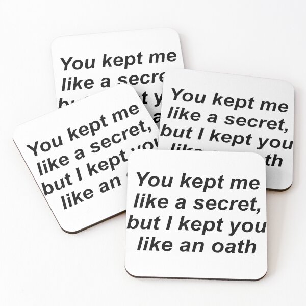 Item preview, You kept me like I secret but I kept you like an oath designed and sold by courtneyklich.