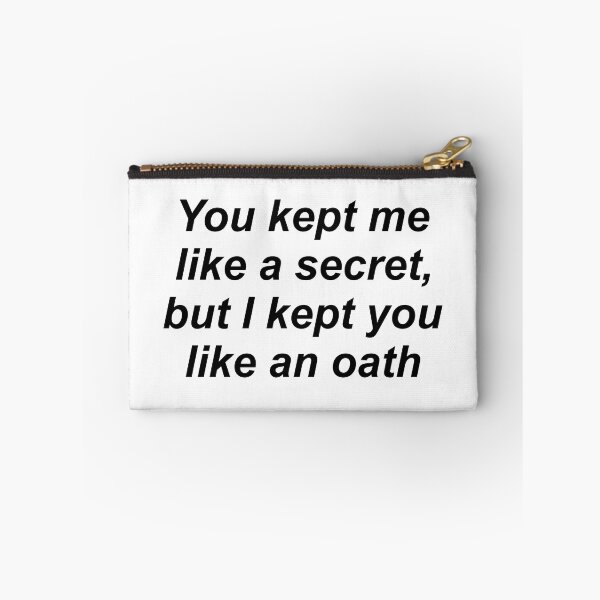 Item preview, You kept me like I secret but I kept you like an oath designed and sold by courtneyklich.