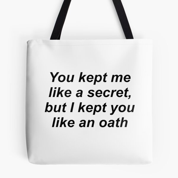 Item preview, You kept me like I secret but I kept you like an oath designed and sold by courtneyklich.