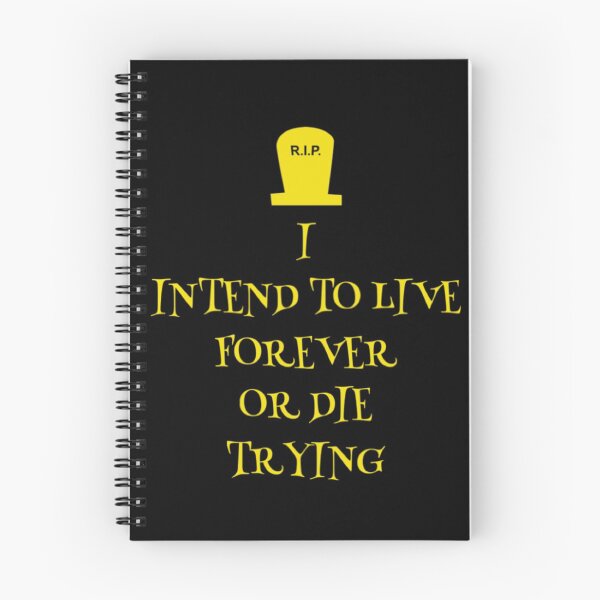 Item preview, LIVE FOREVER OR DIE TRYING designed and sold by jreiter57.
