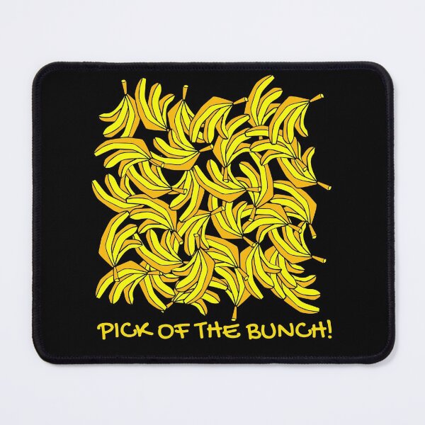 Item preview, Pick of the bunch. Funny food pun. Bunch of bananas, yellow text, capitals. designed and sold by JellyBeenzz.