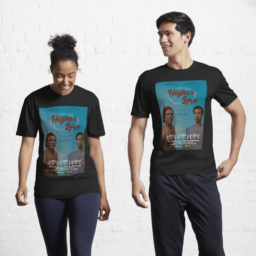 Higher Love (fake movie) Active T-Shirt