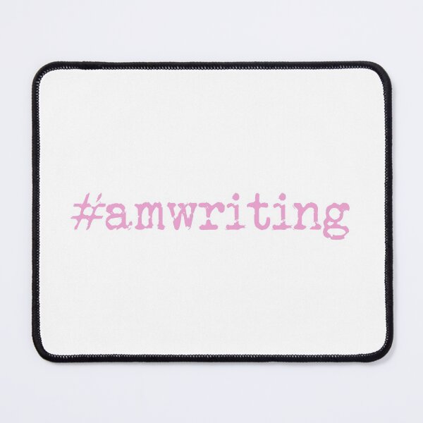 Item preview, #amwriting in Pink designed and sold by TeaRoseWriter.