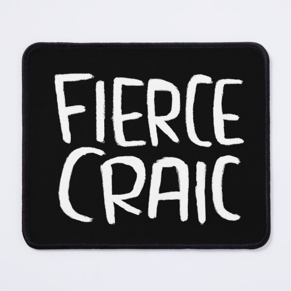 Item preview, Fierce Craic, Irish Slang for Fun, Irish Craic designed and sold by badlydrawnbabe.