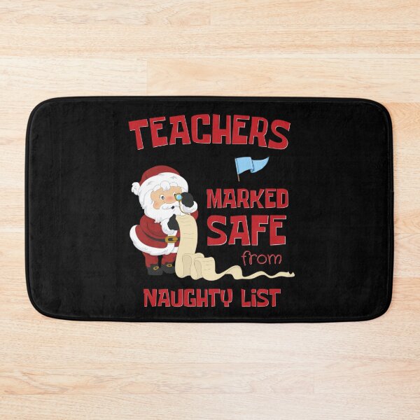 Item preview, TEACHERS MARKED SAFE FROM NAUGHTY LIST designed and sold by Juliano-Designs.