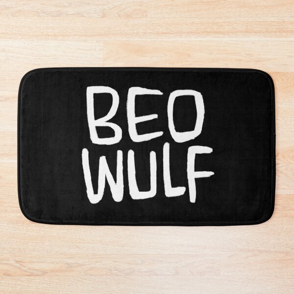 Item preview, Beo Wulf, Anglo-Saxon Poetry, Old English Verse, Beowulf designed and sold by badlydrawnbabe.