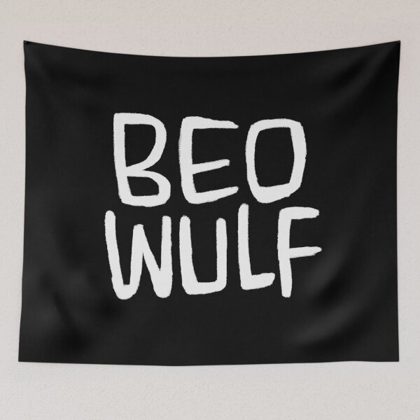 Item preview, Beo Wulf, Anglo-Saxon Poetry, Old English Verse, Beowulf designed and sold by badlydrawnbabe.