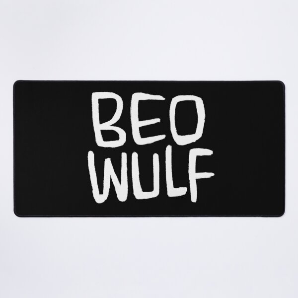Item preview, Beo Wulf, Anglo-Saxon Poetry, Old English Verse, Beowulf designed and sold by badlydrawnbabe.