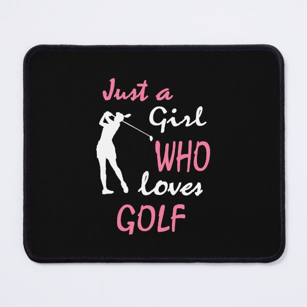 Item preview, Just a Girl who loves Golf, Golf Player, Gift  designed and sold by LusterCraft.