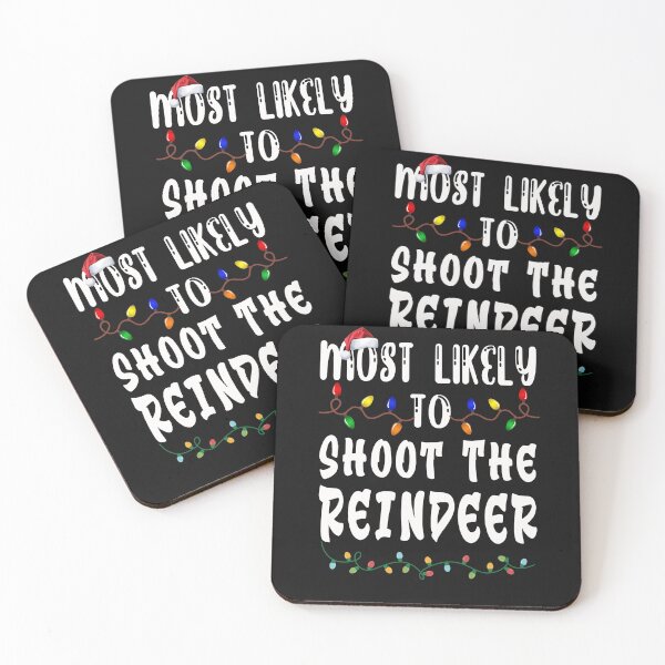Item preview, Most Likely To Christmas Shoot The Reindeer designed and sold by binly123.