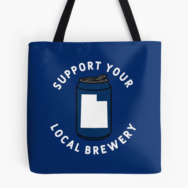 Item preview, Support Your Local Brewery Utah designed and sold by fearcity.