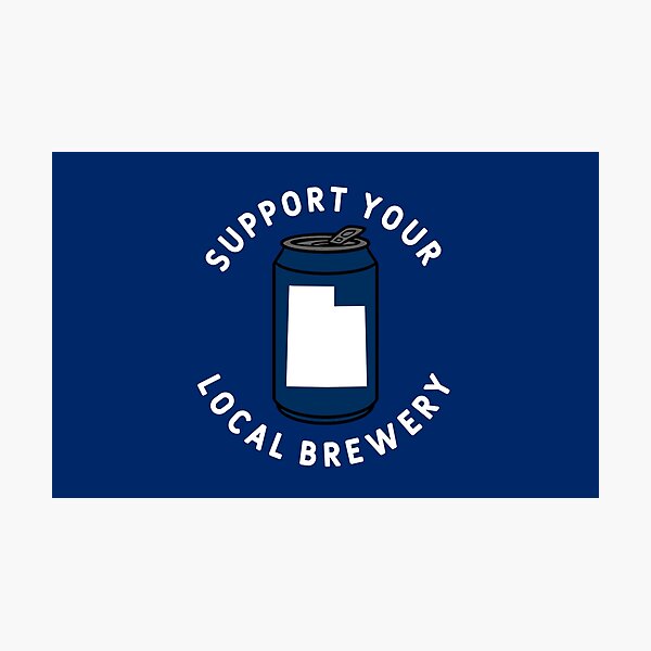 Item preview, Support Your Local Brewery Utah designed and sold by fearcity.