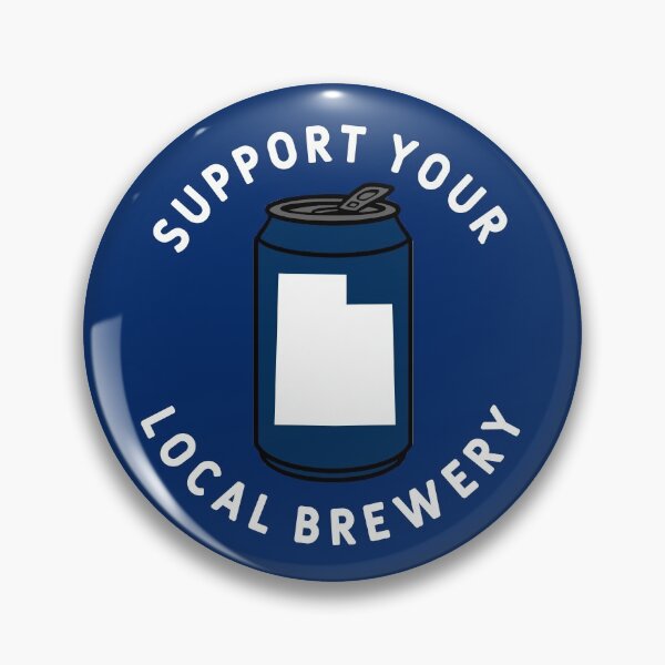 Item preview, Support Your Local Brewery Utah designed and sold by fearcity.