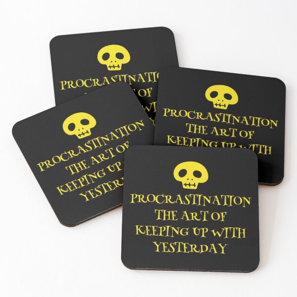 Item preview, PROCRASTINATION STUCK IN YESTERDAY designed and sold by jreiter57.