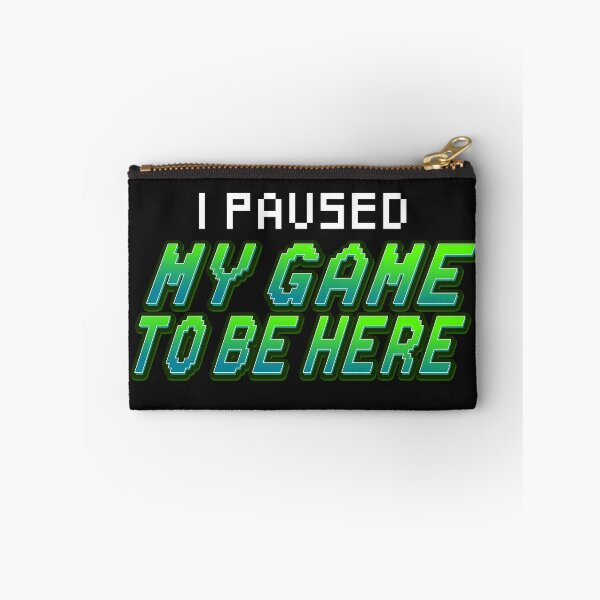 Item preview, I PAUSED MY GAME TO BE HERE - GAMING GAMER GAMER Design Streamer Twicht Player Shooter 1337 Pixel Art 8Bit Oldschool Father Dad Gift Idea designed and sold by Frontoni.