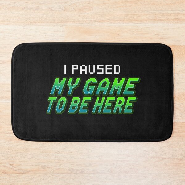 Item preview, I PAUSED MY GAME TO BE HERE - GAMING GAMER GAMER Design Streamer Twicht Player Shooter 1337 Pixel Art 8Bit Oldschool Father Dad Gift Idea designed and sold by Frontoni.