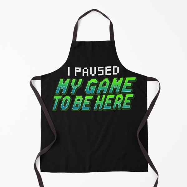 Item preview, I PAUSED MY GAME TO BE HERE - GAMING GAMER GAMER Design Streamer Twicht Player Shooter 1337 Pixel Art 8Bit Oldschool Father Dad Gift Idea designed and sold by Frontoni.