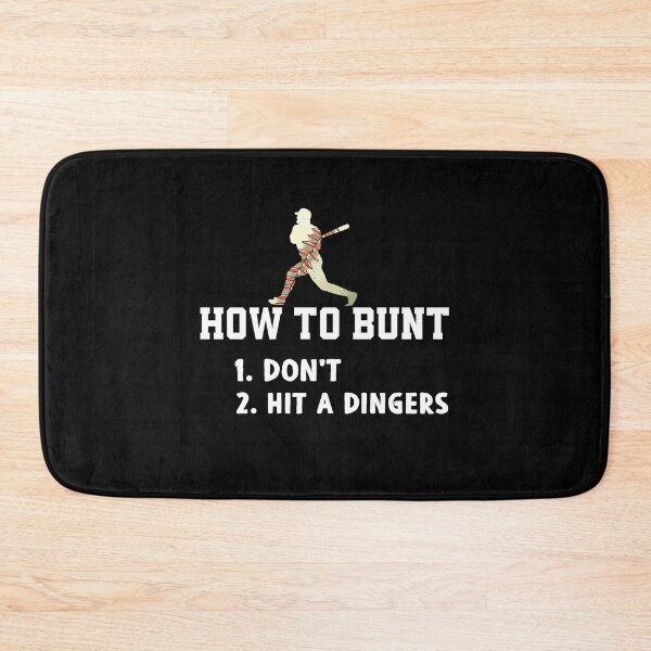 Item preview, How To Bunt Don't Hit A Dingers Baseball Baseball designed and sold by Echo Dusk.
