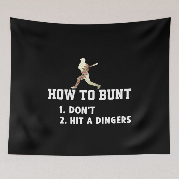 Item preview, How To Bunt Don't Hit A Dingers Baseball Baseball designed and sold by Echo Dusk.