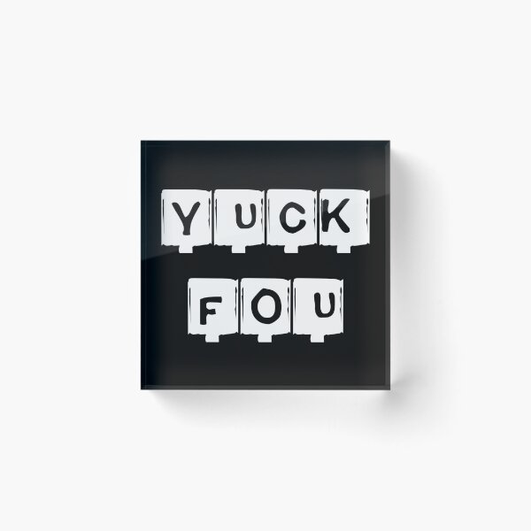 Item preview, YUCK FOU - white designed and sold by Hans-Rollschuh.