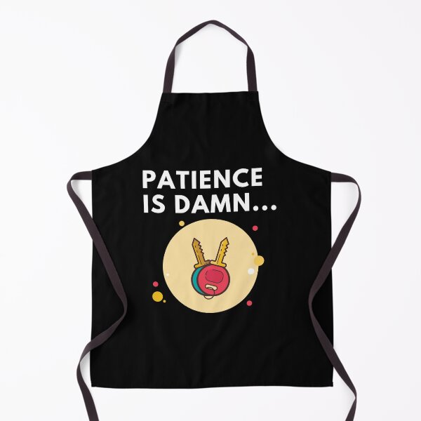 Item preview, patience is damn key designed and sold by InsaneCorner.