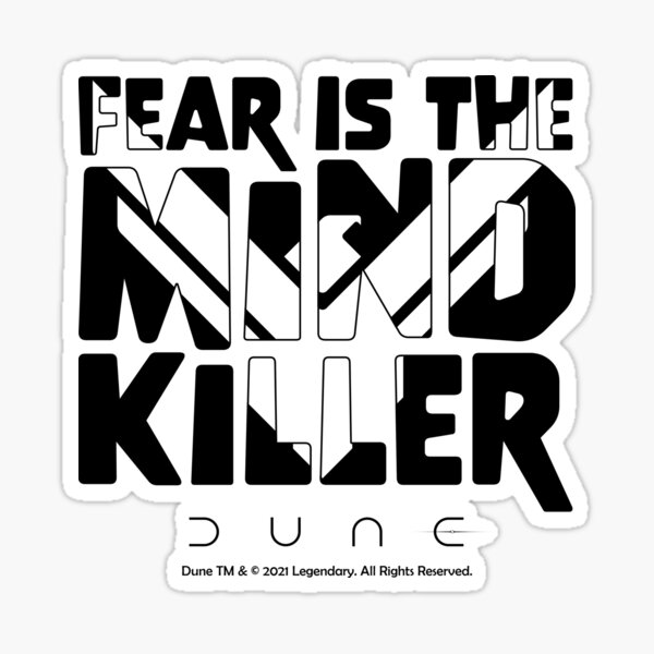 Item preview, Dune - Fear Is The Mind Killer designed and sold by jodotodesign.
