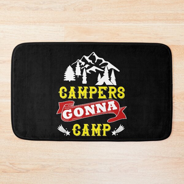 Item preview, Campers gonna camp designed and sold by yubamann.