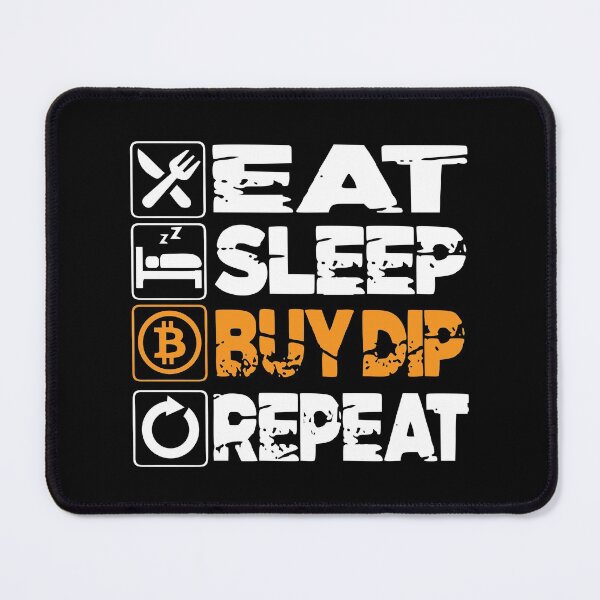 Item preview, EAT SLEEP BUY DIP REPEAT Crypto Currency T Shirt Sticker designed and sold by Timcito.