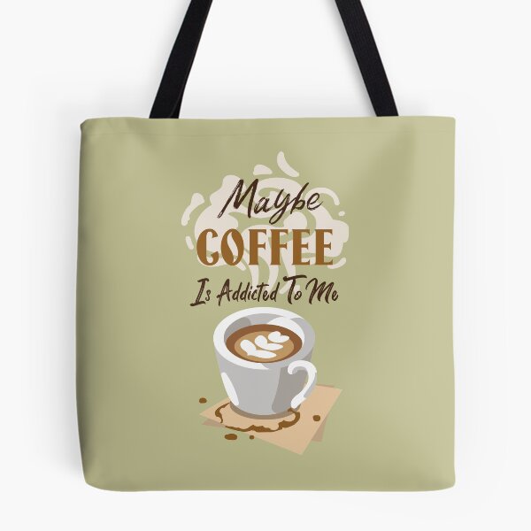 Item preview, Maybe Coffee Is Addicted To Me designed and sold by FMA30.