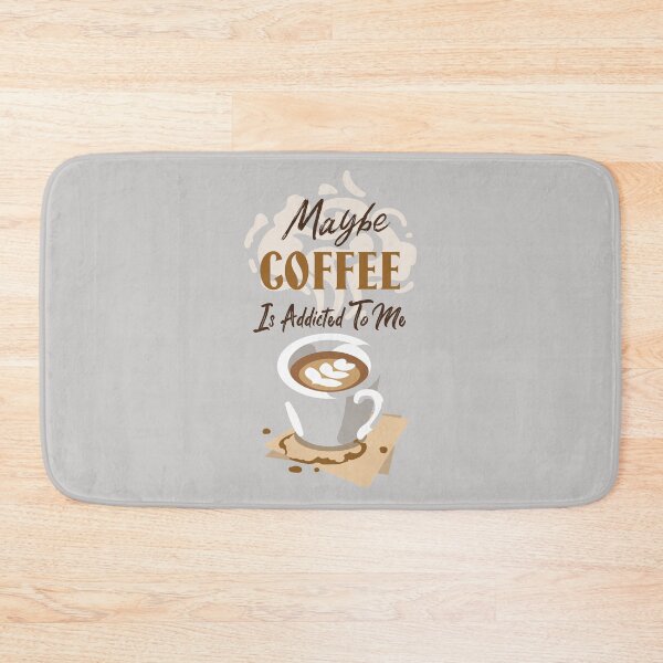 Item preview, Maybe Coffee Is Addicted To Me designed and sold by FMA30.