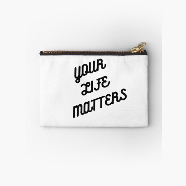Item preview, Your Life Matters designed and sold by czavonarola.