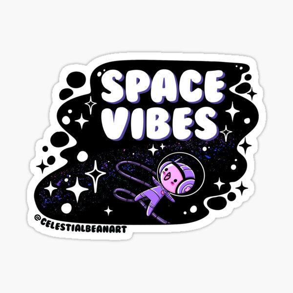 Space Vibes Sticker