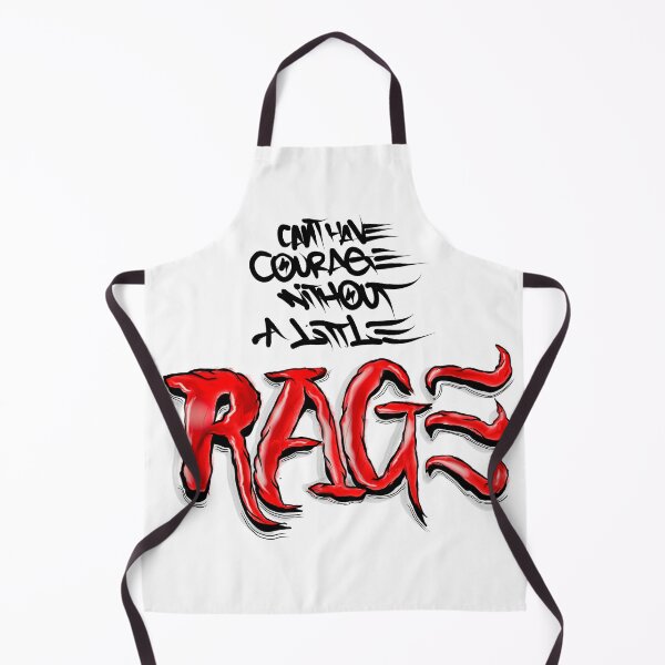 Item preview, Can’t have courage without a little rage designed and sold by JunierificD.