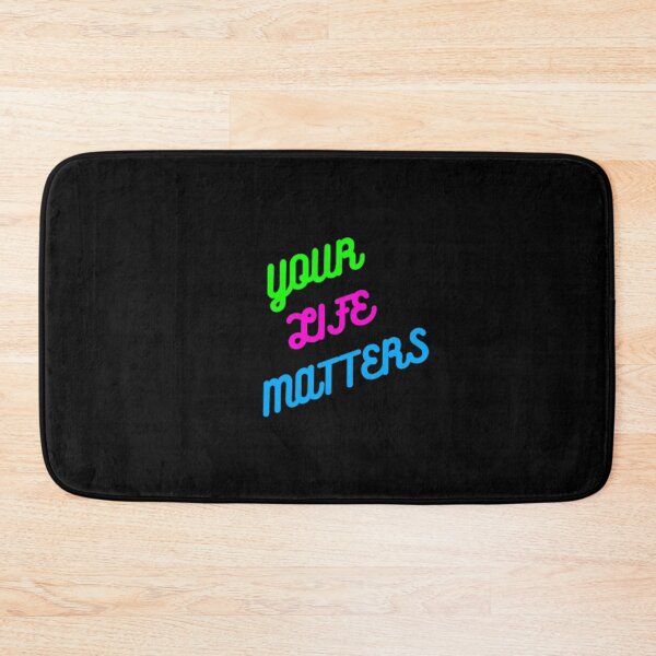 Item preview, Your Life Matters designed and sold by czavonarola.
