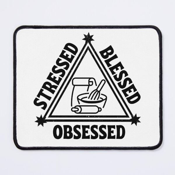 Item preview, Baking: Stressed. Blessed. Obsessed. designed and sold by TheGreenGoat.