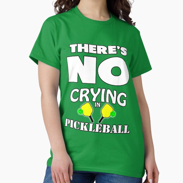 Item preview, There's No Crying in Pickleball designed and sold by DonnaPeaches.