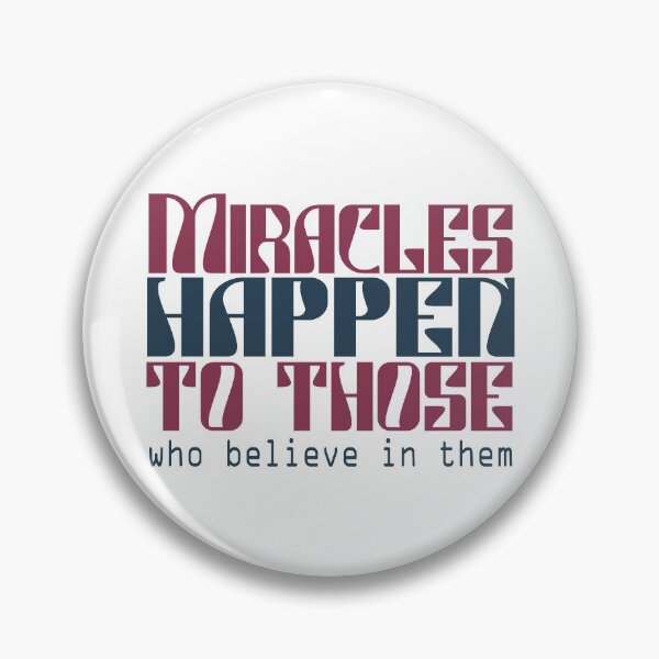 Item preview, Miracles happen to those who believe in them designed and sold by Badrart.