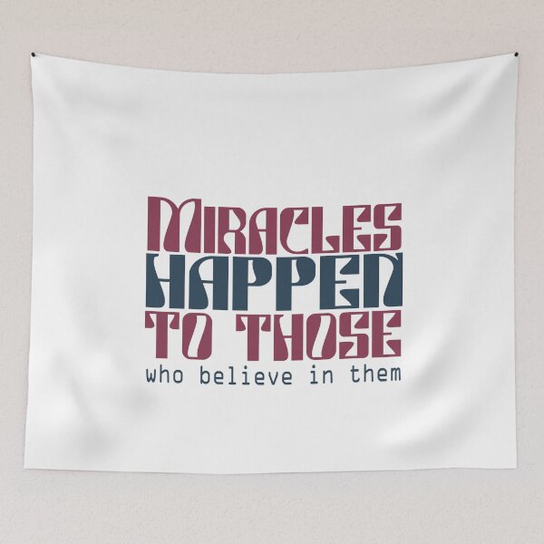 Item preview, Miracles happen to those who believe in them designed and sold by Badrart.