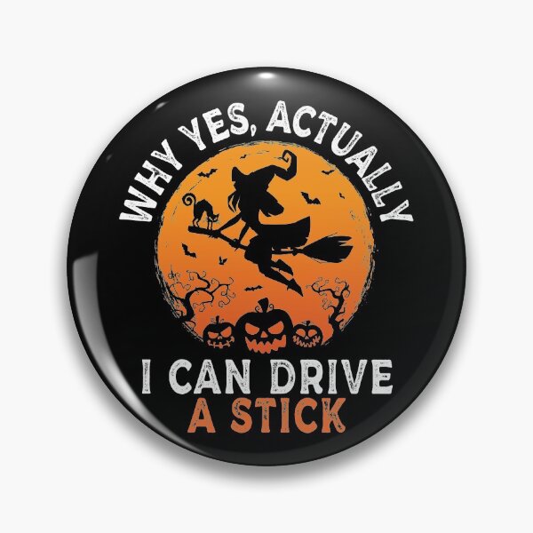 Item preview, Yes Actually I Can Drive A Stick designed and sold by Wishinglob.