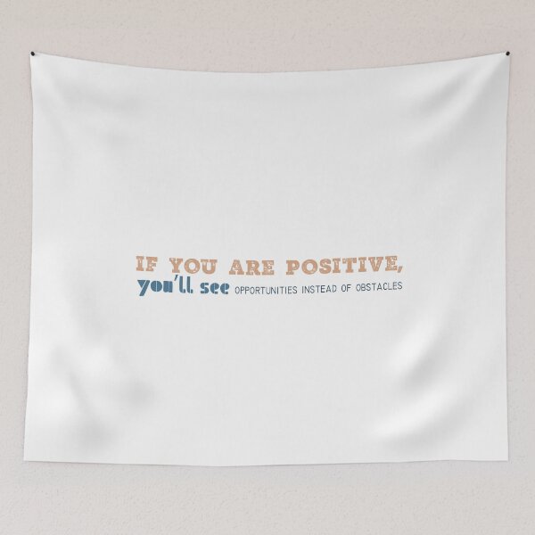 Item preview, If you are positive, you’ll see opportunities instead of obstacles designed and sold by Badrart.
