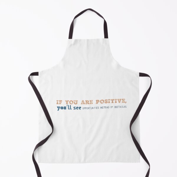 Item preview, If you are positive, you’ll see opportunities instead of obstacles designed and sold by Badrart.