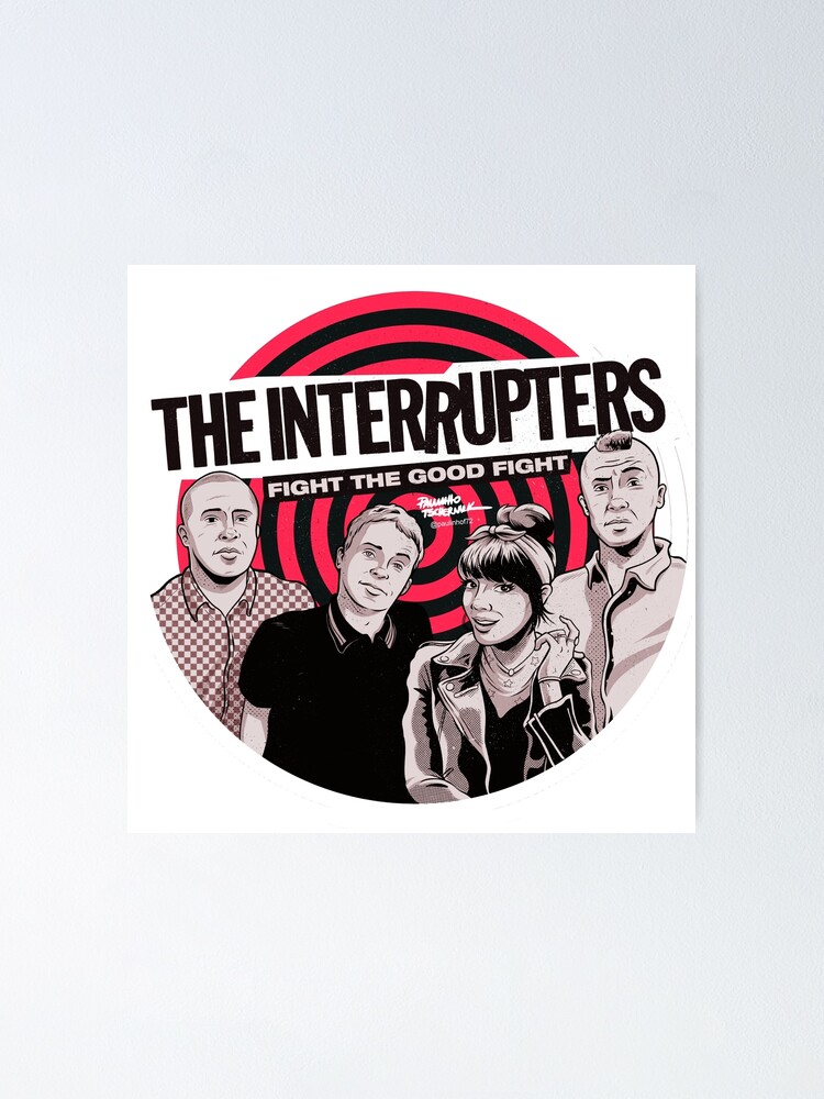 INTERRUPTERS ポスター FIGHT THE GOOD FIGHT INTERRUPTERS, The Fight The Good Fight UK 2020 Tour Poster