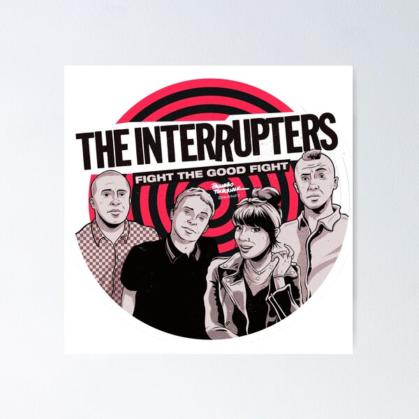 INTERRUPTERS ポスター FIGHT THE GOOD FIGHT OTItOTI2NC5qcGVn.jpeg