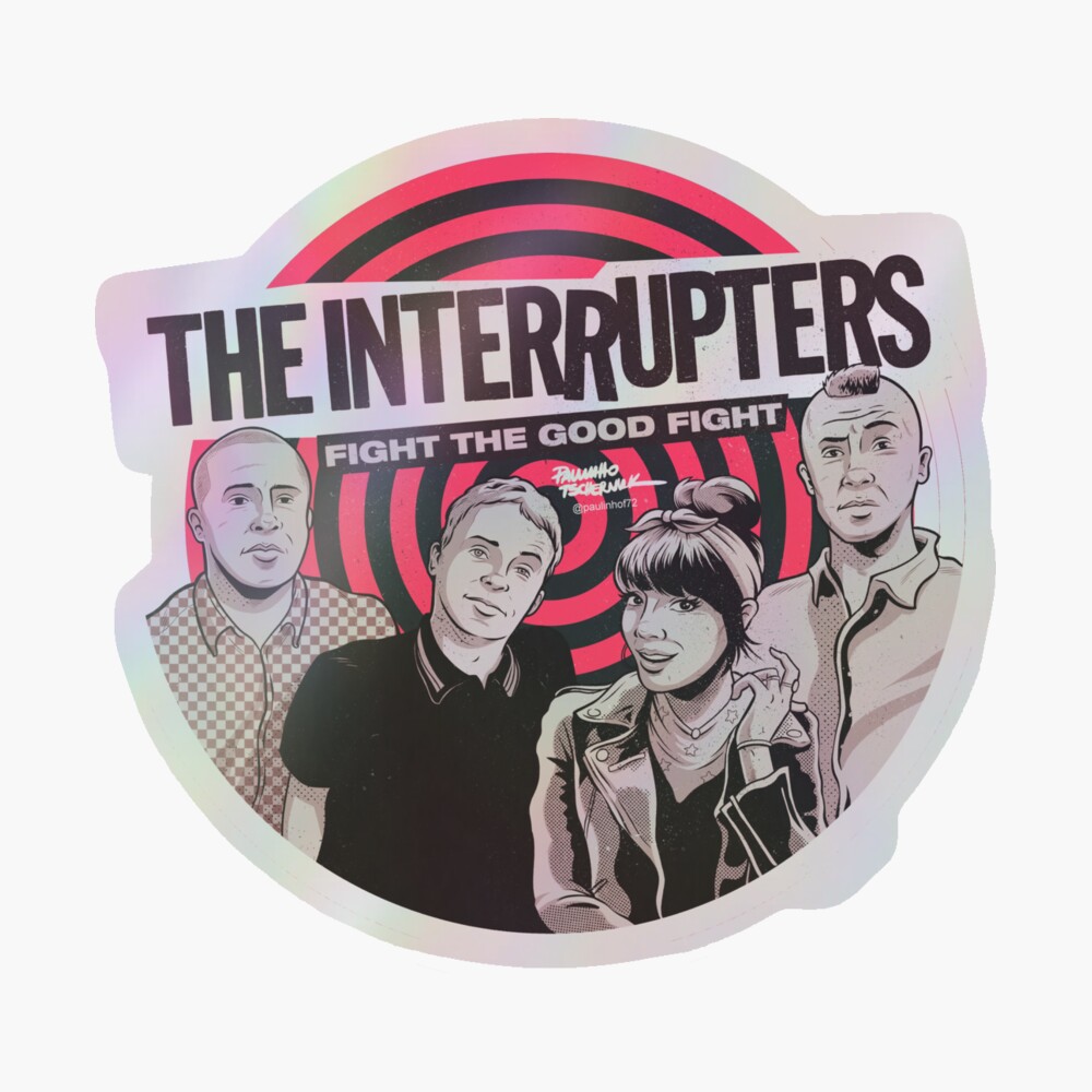 INTERRUPTERS ポスター FIGHT THE GOOD FIGHT INTERRUPTERS ポスター