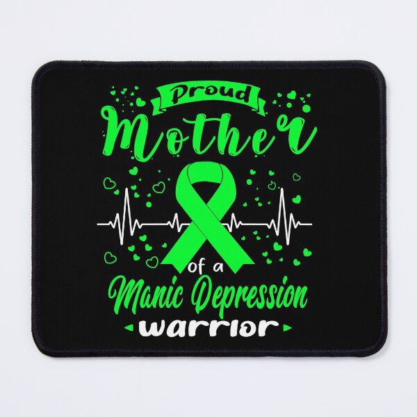 Item preview, Proud Mother Of A MANIC DEPRESSION Warrior designed and sold by Grooffos.