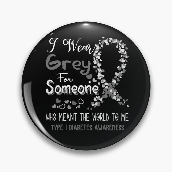 Item preview, I Wear Grey For Type 1 Diabetes Awareness designed and sold by Tadmab.