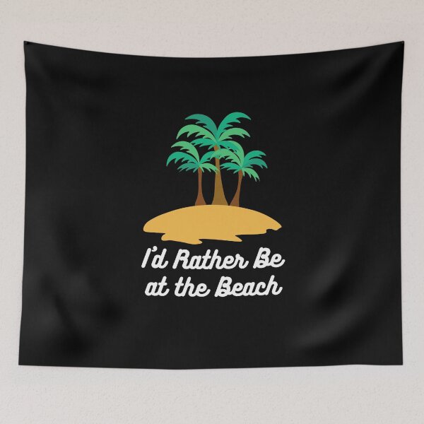 Item preview, I'd Rather Be at the Beach designed and sold by Crafty-Mornings.