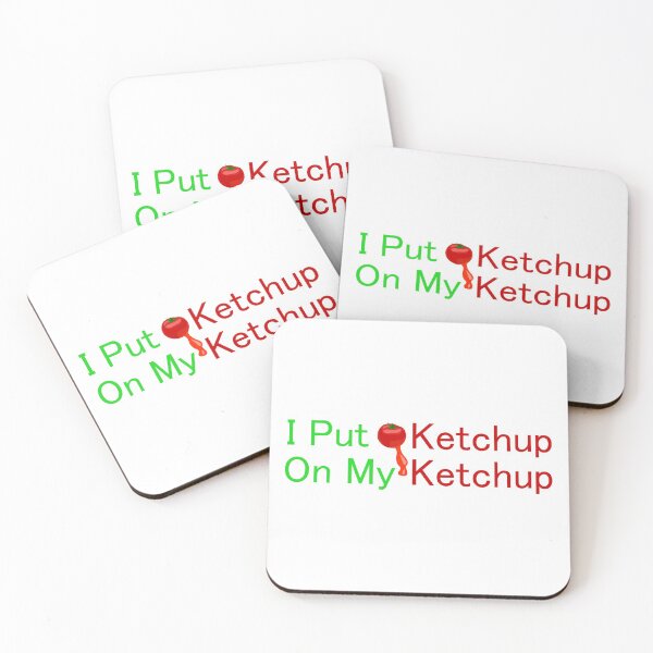 Item preview, I Put Ketchup On My Ketchup designed and sold by franktact.