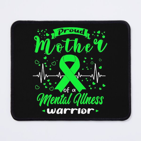 Item preview, Proud Mother Of A MENTAL ILLNESS Warrior designed and sold by Grooffos.
